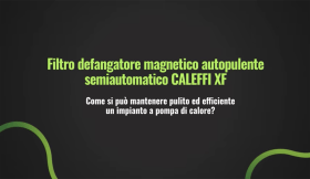Filtro defangatore magnetico autopulente semiautomatico - CALEFFI XF
